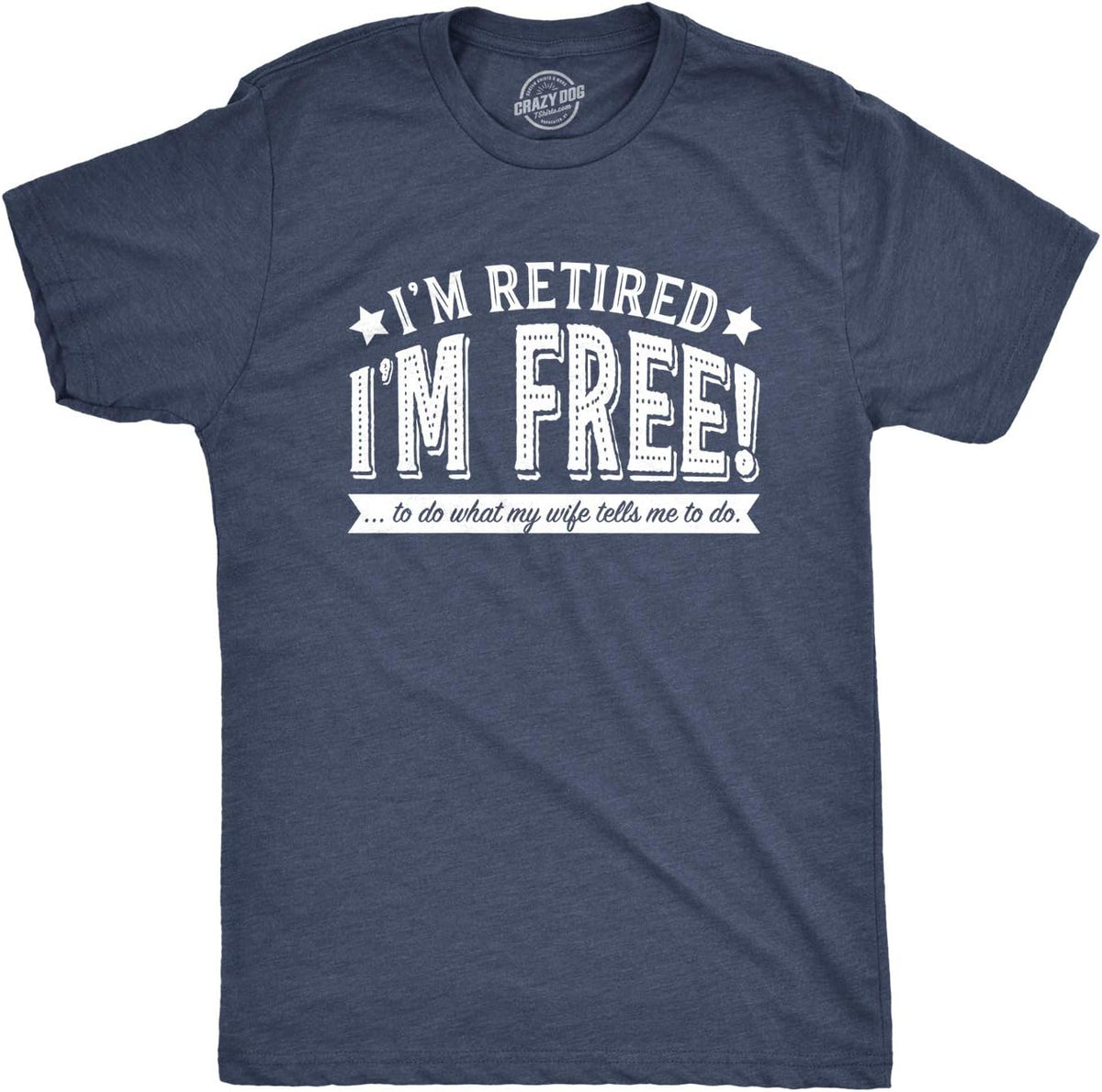 Funny Retirement T Shirts for Men - Sarcastic Tees for Retirement Party, Seniors, and Retired Guys