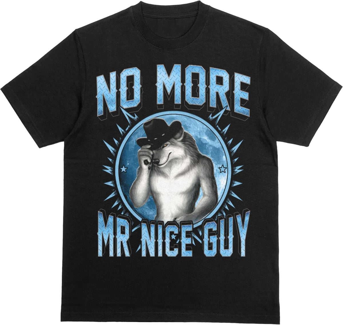 No More Mr Nice Guy Wolf Meme Shirt - Alpha Wolf Tee, Unhinged Brainrot Humor, Gen Z Internet Culture, Funny Gift for Him