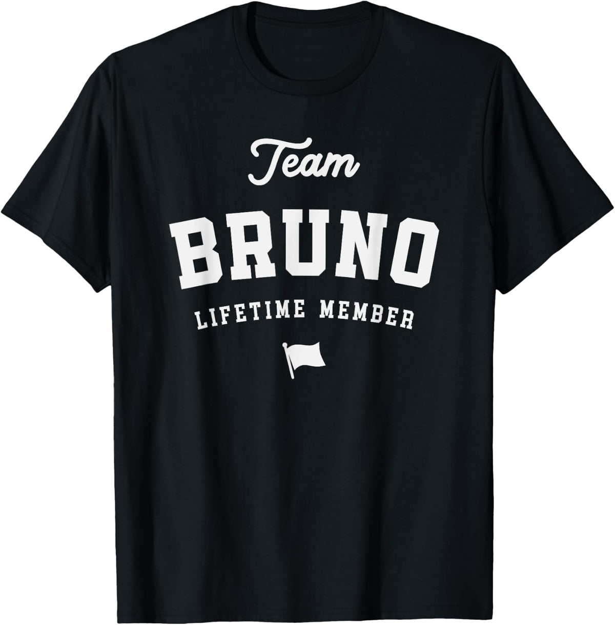 Team Bruno Lifetime Member Funny Name Bruno T-Shirt