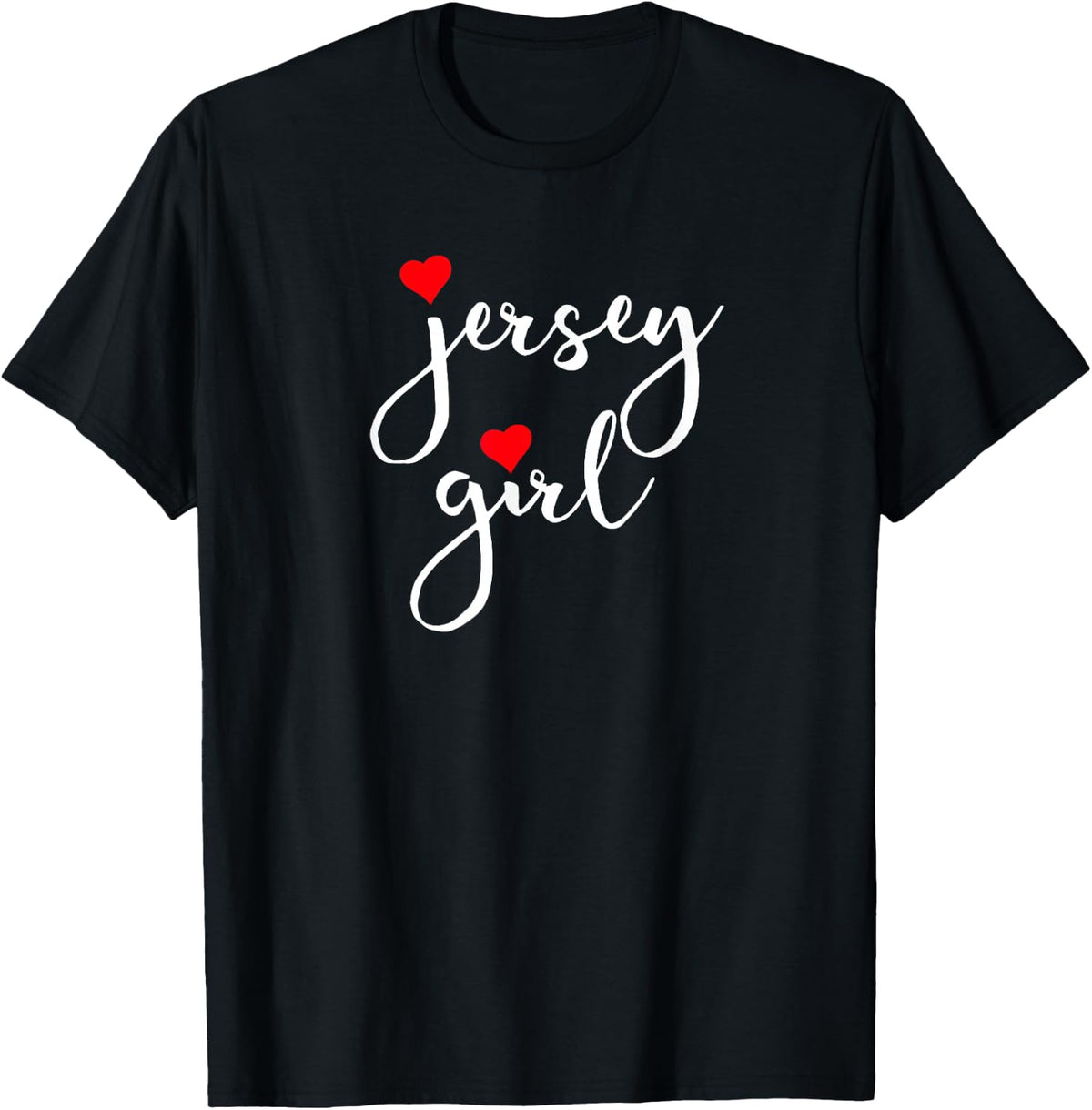 Jersey Girl Proud New Jersey Woman New Jersey Girl T-Shirt Comfort Serenity Clothing Store