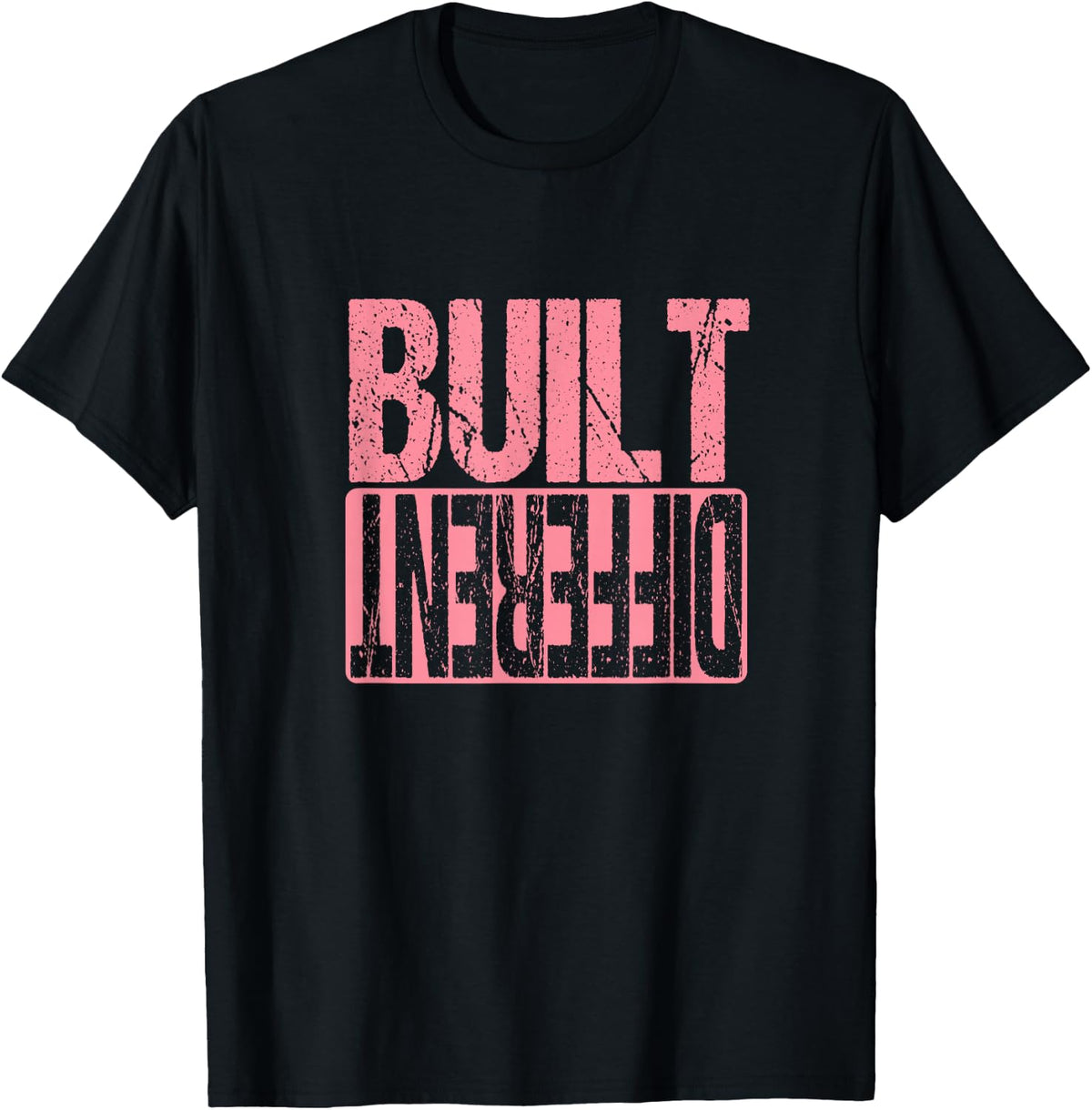 Pink Built Different Pink Color Graphic Rose Pink T-Shirt
