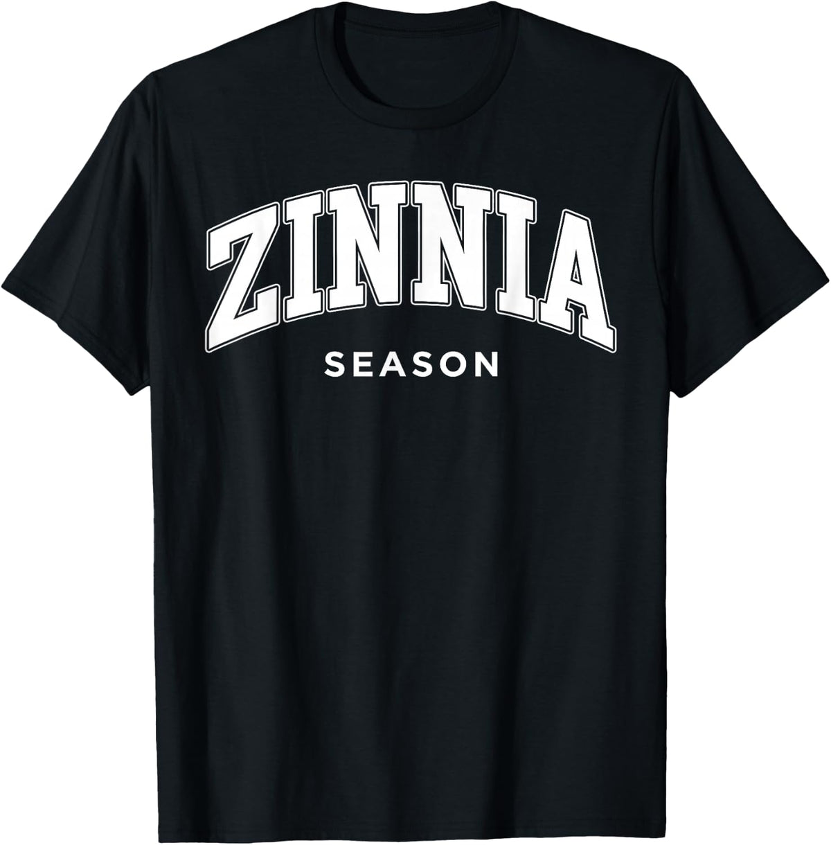 Zinnia Season Flower Gardening Floral Lover Plant Lover T-Shirt