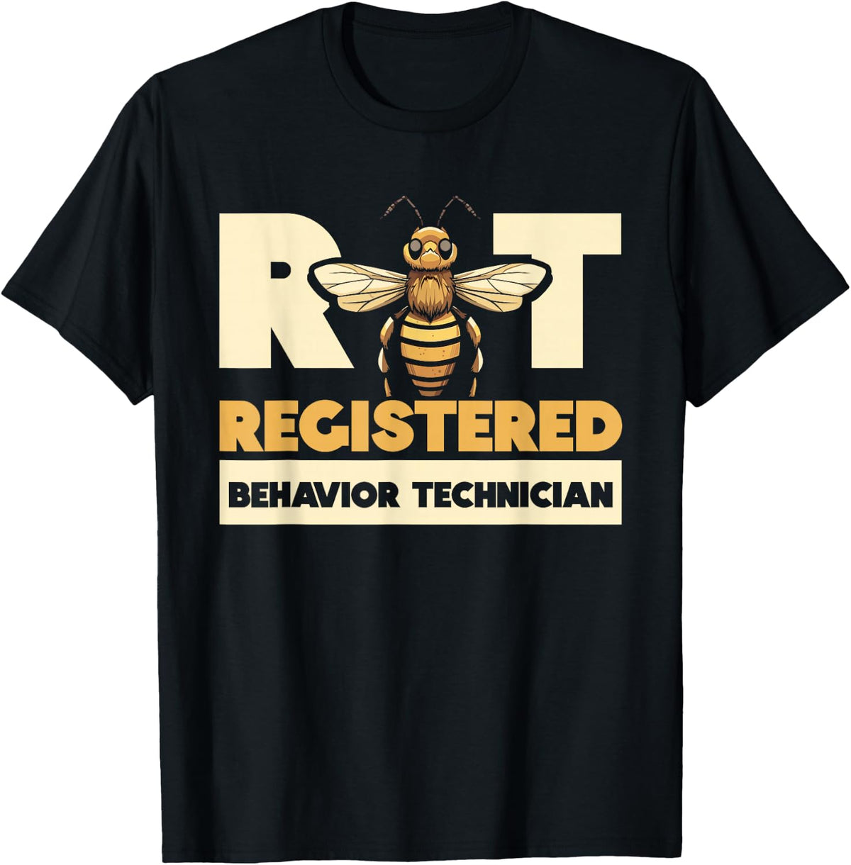 Registered Behavior Technician Autism Behavior Analyst T-Shirt Comfort Serenity Clothing Store
