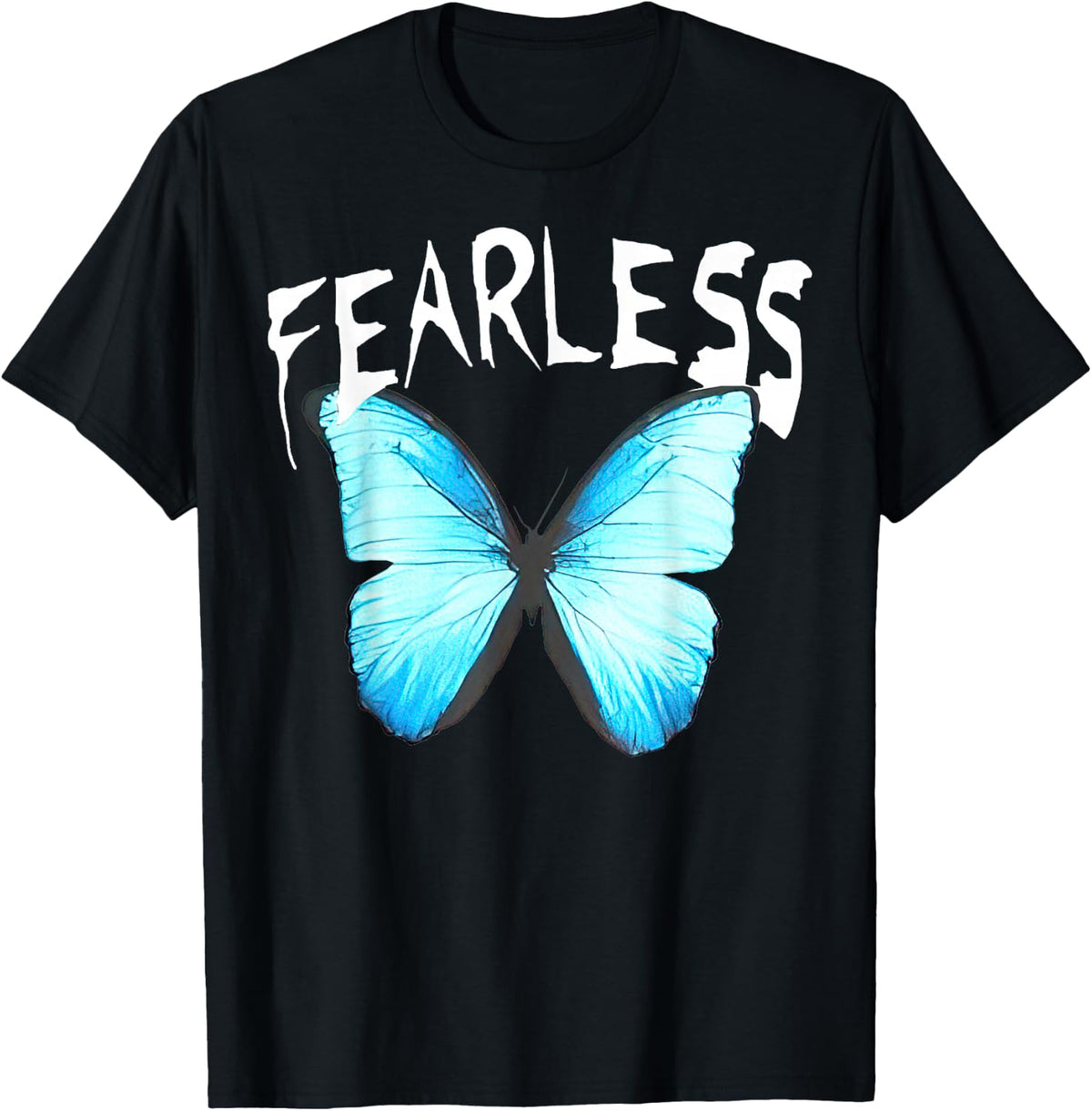 Humor Fearless Butterfly Cute Colorful Blue Butterfly T-Shirt