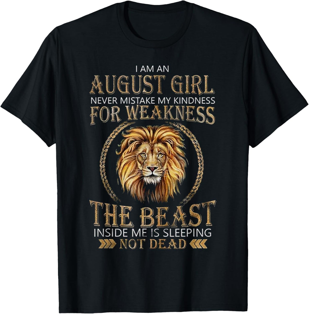 I Am August Lion Girl Christ Religion Lion Leo Birthday T-Shirt