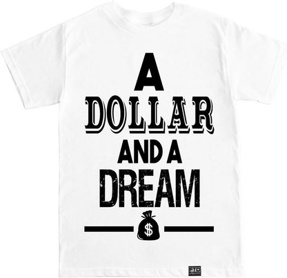 FTD Apparel Men's Dollar and A Dream T Shirt Comfort Serenity Clothing Store