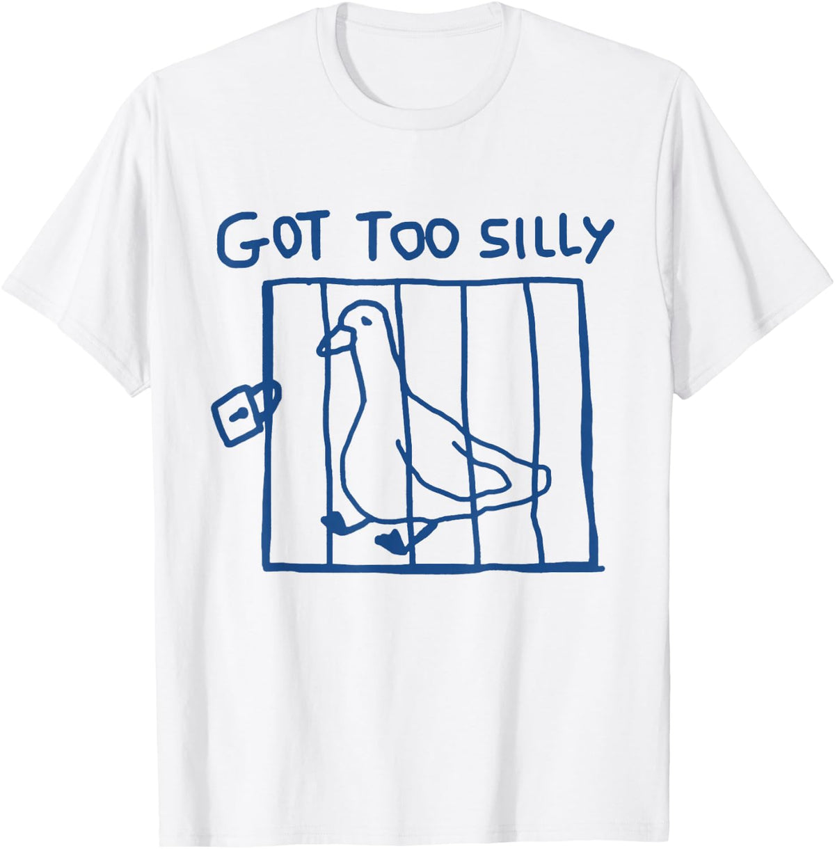 Got Too Silly Funny Goose Pun Humor Shirt for Animal Lovers T-Shirt Comfort Serenity Clothing Store