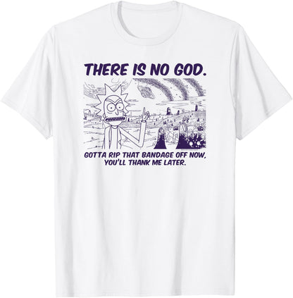 Rick and Morty There is No God T-Shirt T-Shirt